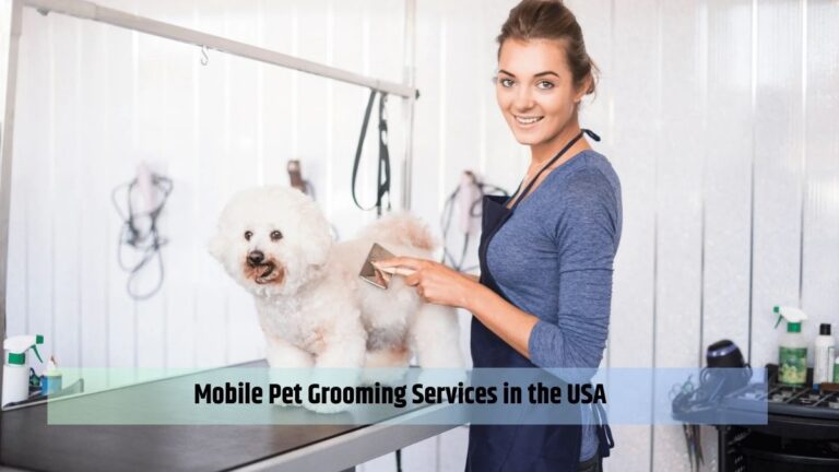 Mobile Pet Grooming Services in the USA