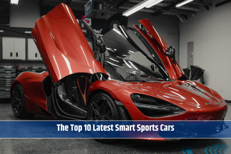 The Top 10 Latest Smart Sports Cars