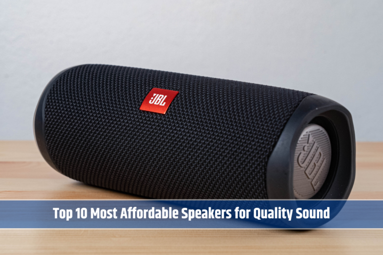 Top 10 Most Affordable Speakers for Quality Sound