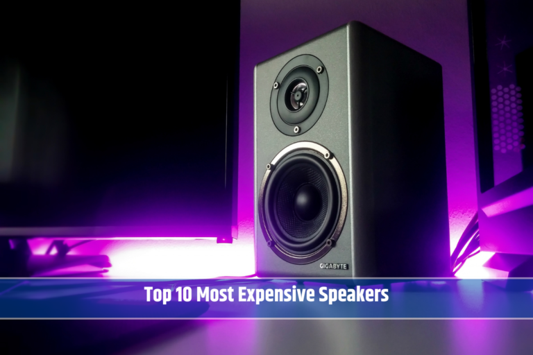 Top 10 Most Expensive Speakers