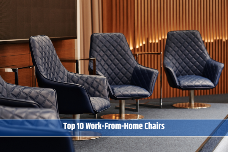 Top 10 Work-From-Home Chairs